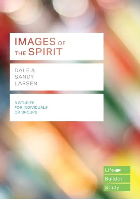 Images of the Spirit (Lifebuilder Study Guides) by Nigel Davies