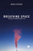 Breathing Space: The Natural and Unnatural History of Air by Mark Everard