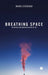 Breathing Space: The Natural and Unnatural History of Air by Mark Everard