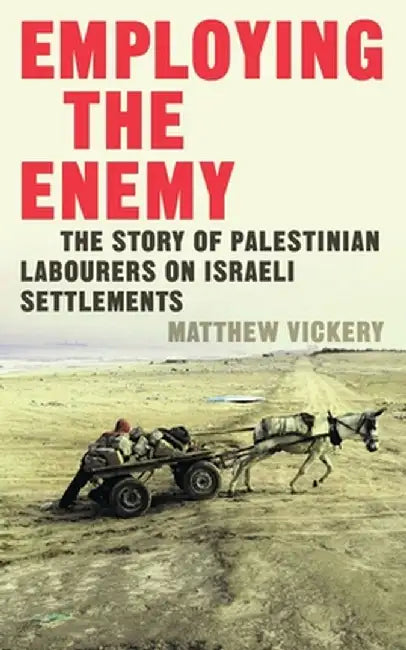 Employing the Enemy by Matthew Vickery