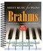Brahms: Sheet Music for Piano: From Intermediate to Advanced; Over 25 Masterpieces by Alan Brown