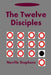 The Twelve Disciples by Neville Stephens