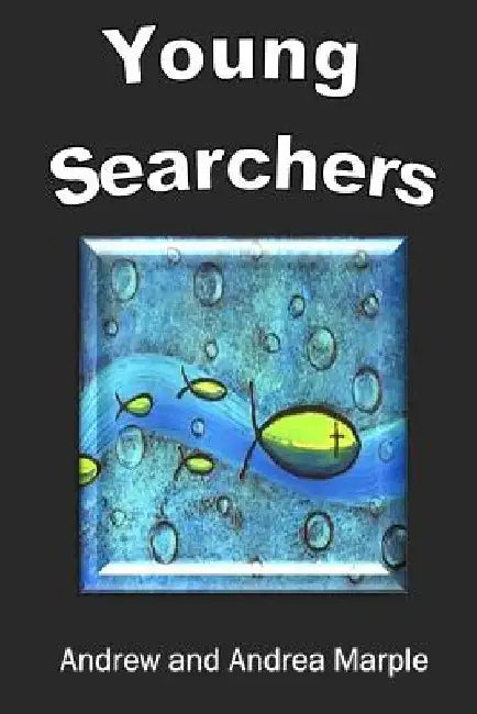 Young Searchers by Andrea Marple