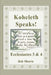 Koheleth Speaks: Ecclesiastes 3 & 4 by Bob Morris
