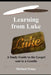 Learning from Luke: A Study Guide to the Gospel sent to a Gentile by Michael Penny