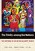 The Trinity Among the Nations: The Doctrine of God in the Majority World by Gene L. Green