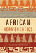 African Hermeneutics by Elizabeth Mburu