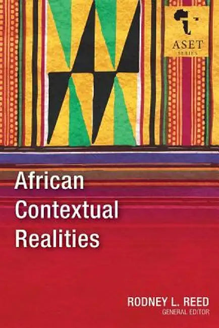 African Contextual Realities by Rodney L. Reed