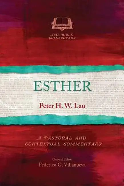 Esther by Peter H. W. Lau
