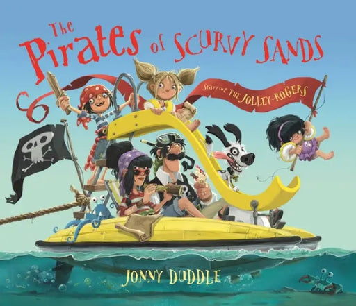 The Pirates of Scurvy Sands by Jonny Duddle