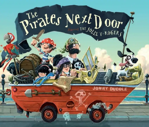 The Pirates Next Door by Jonny Duddle