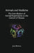 Animals and Medicine: The Contribution of Animal Experiments to the Control of Disease by Jack Botting, Regina Botting