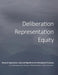 Deliberation, Representation, Equity: Research Approaches, Tools and Algorithms for Participatory Processes by Love Ekenberg, Et Al