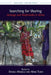 Searching for Sharing: Heritage and Multimedia in Africa by Daniela Merolla, Mark Turin
