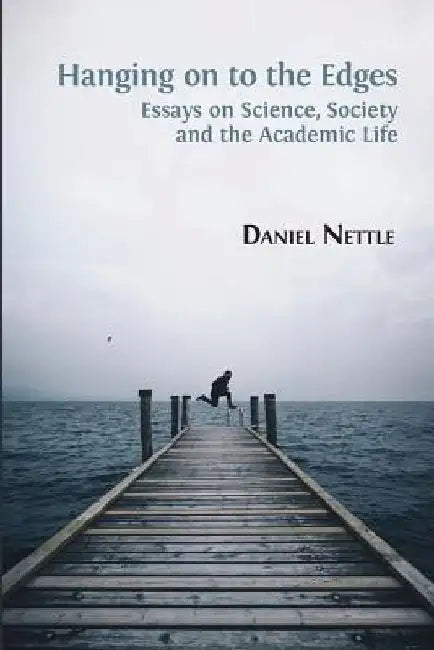 Hanging on to the Edges by Daniel Nettle