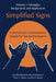 Simplified Signs: A Manual Sign-Communication System for Special Populations, Volume 1 by John D. Bonvillian
