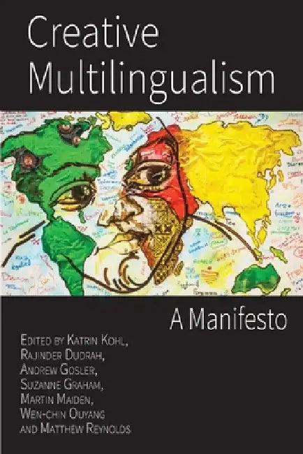 Creative Multilingualism by Katrin Kohl