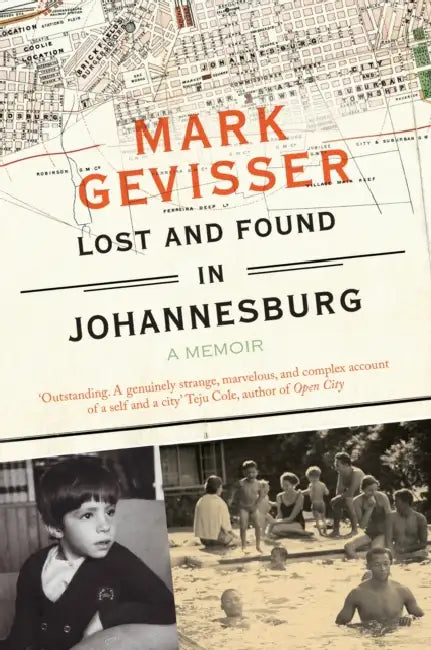 Lost and Found in Johannesburg: A Memoir by Stephen Elliott