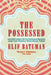 The Possessed by Elif Batuman
