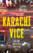 Karachi Vice by Samira Shackle