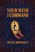 Your Wish Is My Command by Deena Mohamed