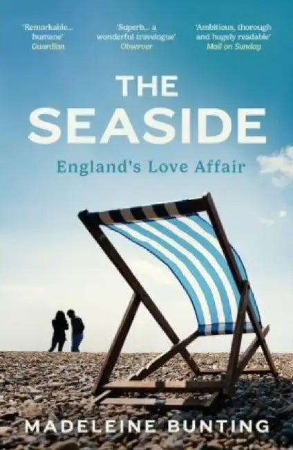 The Seaside by Madeleine Bunting