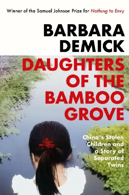 Daughters of the Bamboo Grove by Barbara (Y) Demick