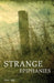 Strange Epiphanies by Peter Bell
