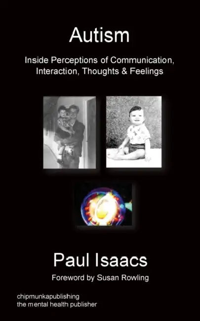 Autism by Paul Isaacs, Susan Rowling