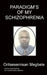 Paradigm's of my schizophrenia by Megbele Oritsesemisan