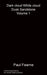 Dark cloud White cloud Dusk Sandstone Volume 1 by Paul Fearne