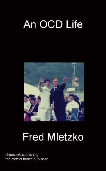 An OCD Life by Fred Mletzko