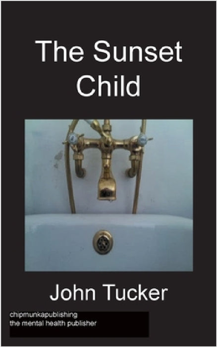 The Sunset Child by John Tucker