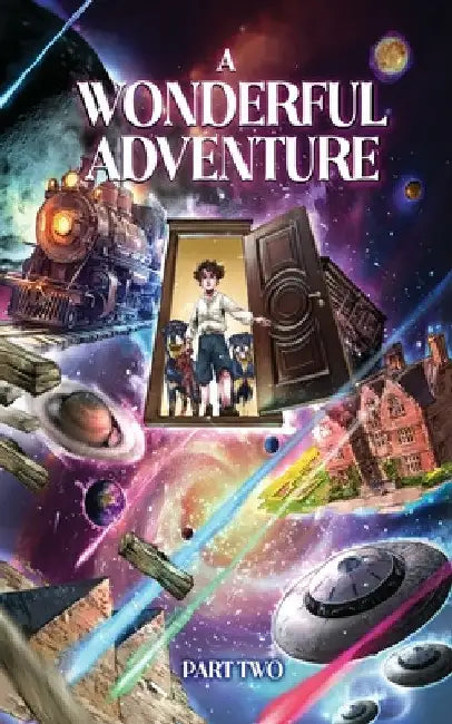 A Wonderful Adventure Part Two by Prometheus