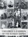 Childrens' Fashion of the Russian Empire by Alexander Vasiliev