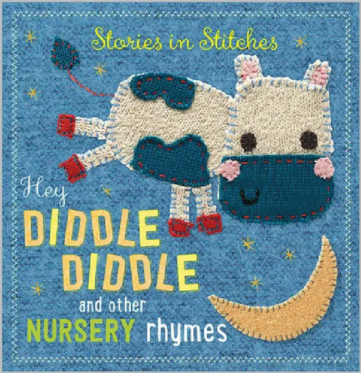 Hey Diddle Diddle and Other Nursery Rhymes by Thomas Nelson