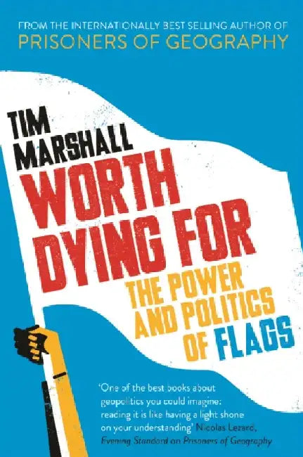 Worth Dying For by Tim Marshall