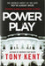 Power Play by Tony Kent