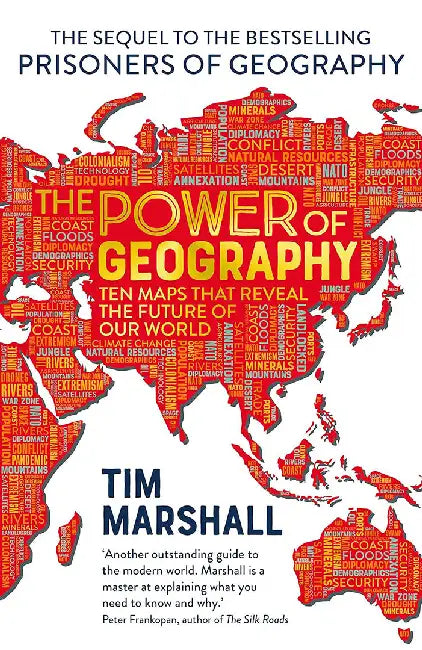 The Power of Geography by Tim Marshall