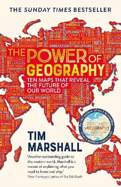 The Power of Geography by Tim Marshall