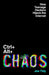 Ctrl+Alt+Chaos: How Teenage Hackers Hijack the Internet by Joe Tidy