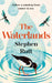 The Waterlands: Follow a Raindrop from Source to Sea by Stephen Rutt