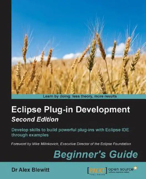 Eclipse Plug-in Development Beginner's Guide - Second Edition by Alex Blewitt