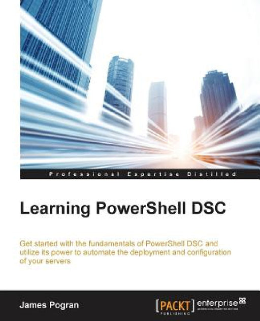 Learning PowerShell DSC by James Pogran