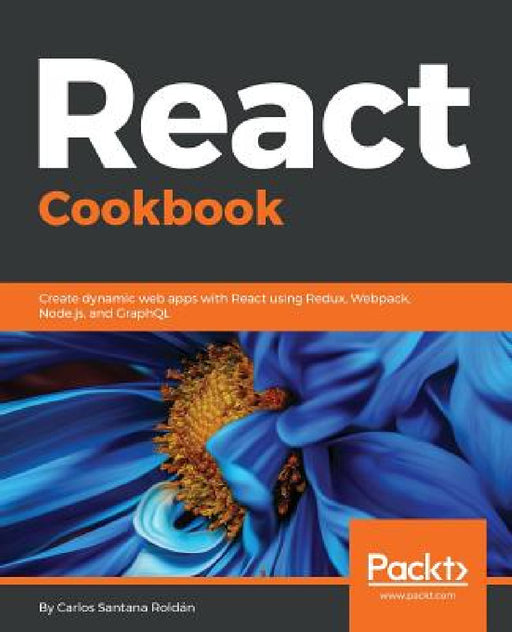 React Cookbook by Carlos Santana Roldan