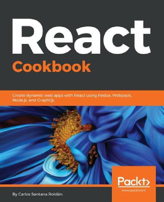 React Cookbook by Carlos Santana Roldan