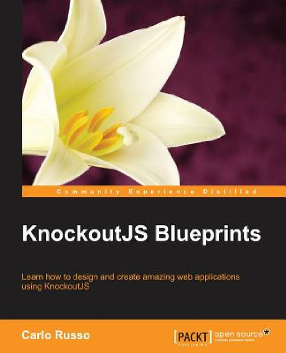 KnockoutJS Blueprints by Carlo Russo