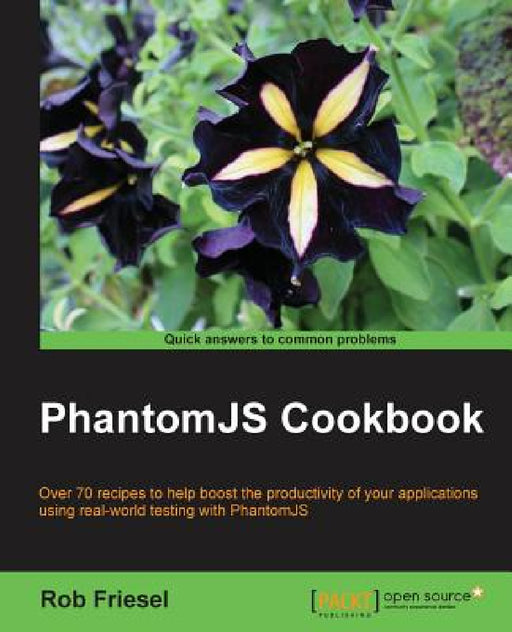 PhantomJS Cookbook by Rob Friesel