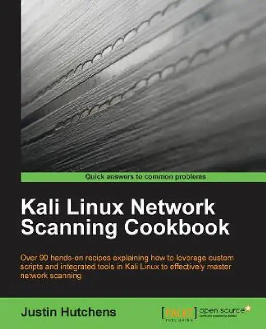 Kali Linux Network Scanning Cookbook by Justin Hutchens