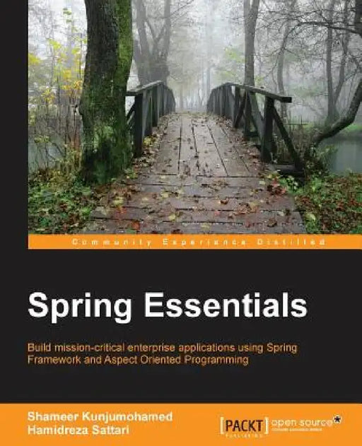 Spring Essentials by Shameer Kunjumohamed, Hamidreza Sattari